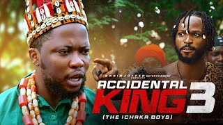 ACCIDENTAL KING PART3 Latest Brainjotter movie 2024 [upl. by Lahcar]