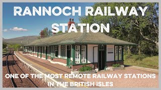 Rannoch Railway Station  Kinloch Rannoch  Scotland [upl. by Knoll]