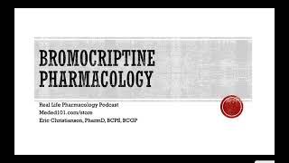 Bromocriptine Pharmacology  Real Life Pharmacology [upl. by Ahsilem]