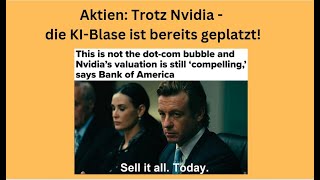 Aktien Trotz Nvidia  die KIBlase ist bereits geplatzt Videoausblick [upl. by Alabaster]