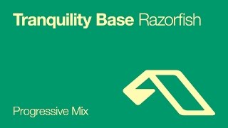 Tranquility Base  Razorfish Above amp Beyonds Progressive Mix [upl. by Ydarg]