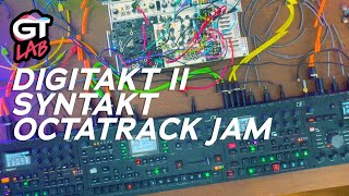 Elektron Digitakt II  Syntakt  Octatrack  Analog HeatFX  Modular Synth Techno Jam [upl. by Urbanus]