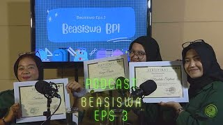 Podcast Kelas Advokasi Bersama Beasiswa Pendidikan Indonesia BPI [upl. by Hatnamas]