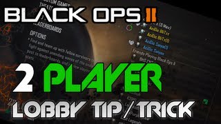 Black Ops 2  Two Player Zombie Lobby TipTrick  Locking Public Match TutorialGameplay [upl. by Novyad837]