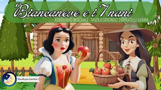 Biancaneve e i 7 nani  Audiolibro integrale  Favola originale Fratelli Grimm [upl. by Llemart]