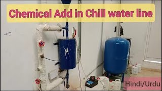 Chemical Add in chill water line chemicals chiller hvac airconditioner carrier york trane [upl. by Atalee907]