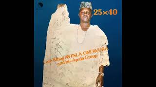 Late Alhaji Ayinla Omowura amp His Apala Group – 25x40  80s NIGERIAN Fuji Yoruba Music ALBUM LP Songs [upl. by Noreht]