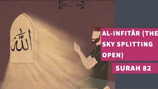 Surah 82 Surah AlInfitar The Sky Splitting Open  سورة الإنفطار [upl. by Eadrahs544]