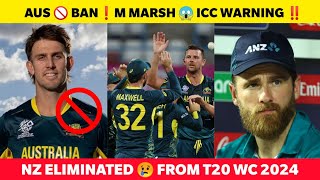 Aus Ban 🚫 M Marsh ICC warning 😱 AUS vs SCO Match controversy 💔 NZ Eliminated in T20 World Cup [upl. by Naples]