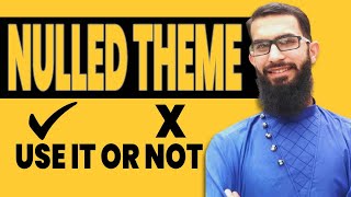 WordPress Nulled Themes  Can i use a Nulled theme or not [upl. by Eniotna71]