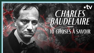 Charles Baudelaire en 10 choses à savoir  Culture Prime [upl. by Oab521]