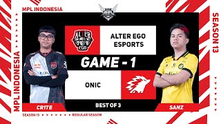 Game  1 ALTER EGO ESPORT vs ONIC  MPL ID S13 [upl. by Onaivatco133]