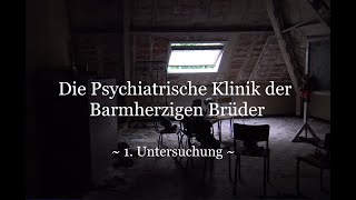 Parapsy Untersuchungen 005  Psychiatrische Klinik der Barmherzigen Brüder  1 Untersuchung [upl. by Joel]