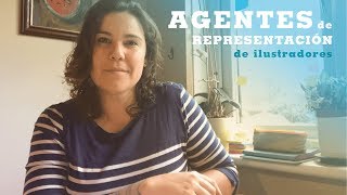 Agentes de Representación de Ilustradores Todo lo que necesitas saber [upl. by Nilahs]