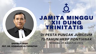 JAMITA MINGGU XII DUNG TRINITATIS  Ephorus HKBP [upl. by Nivert]