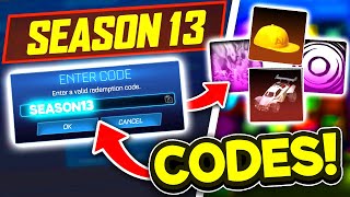 SEASON 13 Redeem Codes In Rocket League [upl. by Norved]