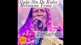 Zarsanga  Gula Sta De Kalee Melmana Yema  Pashto Folk Song  Pashto Folk Music  Pashto Songs [upl. by Michon]