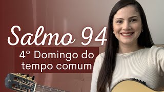 SALMO 94 quotNão fecheis o coração ouvi hoje a voz de Deusquot [upl. by Lael]