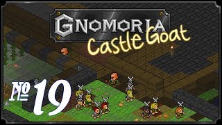 Gnomoria Castlegoat  Episode 19 Hammer Time [upl. by Llenrod]