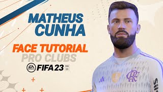 FIFA 23  MATHEUS CUNHA FACE TUTORIAL  STATS FLAMENGO [upl. by Leamiba434]