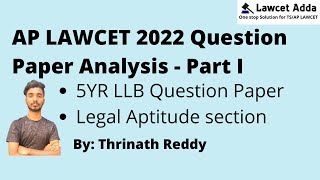 AP Lawcet 2022 Question Paper Analysis  5YR Legal Aptitude  Thrinath Reddy  Lawcet Adda [upl. by Saidee338]