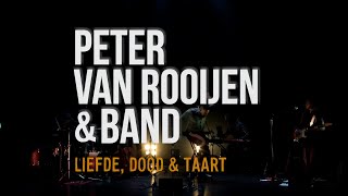 Liefde dood amp taart  Peter van Rooijen amp Band trailer [upl. by Cicero950]