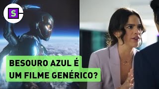 Trailer de Besouro Azul com Bruna Marquezine e Xolo Maridueña exibe filme genérico  Sadovski [upl. by Mandel]