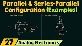 Parallel and SeriesParallel Configuration of Diodes Examples [upl. by Sheba]