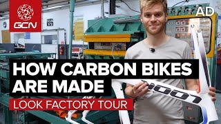 How Are Carbon Fibre Bikes Made  LOOK Cycle Factory Tour [upl. by Annoel]