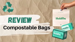 Sustainable Compostable Bags Review  HoldOn [upl. by Gaeta]