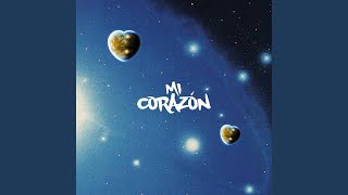 MI CORAZÓN [upl. by Shaff]