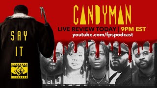 Candyman Movie Review Live  Frames Per Second Podcast [upl. by Yauqram560]