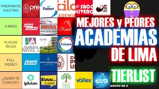 🎓 😭TIERLIST  Las MEJORES y PEORES ACADEMIAS PRE UNIVERSITARIAS de LIMA [upl. by Bena]