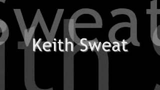 Twisted  Keith Sweat LYRICS [upl. by Belamy]