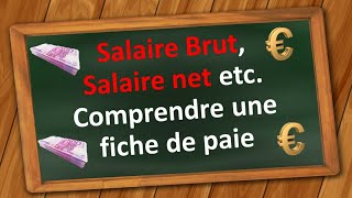 Comment calculer et comprendre un Salaire brut et Salaire Net sur sa fiche de paie [upl. by Bogosian]