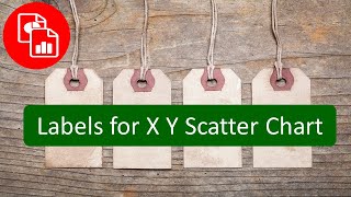 Create an X Y Scatter Chart with Data Labels [upl. by Vassily]