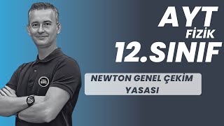 NEWTON GENEL ÇEKİM YASASI KONU ANLATIMI VE SORU ÇÖZÜMÜ AYT FİZİK  12SINIF FİZİK FİZİKLE BARIŞ [upl. by Kcirddot8]