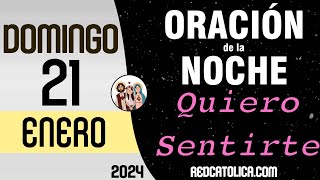 Oracion de la Noche de Hoy Domingo 21 de Enero  Tiempo De Orar [upl. by Aer969]