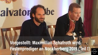 vorgestellt Maximilian Schafroth wird neuer Fastenprediger am Nockherberg Teil 1 [upl. by Judah]