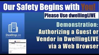 Authorizing a Guest or Vendor in dwellingLIVE Using a Web Browser [upl. by Sturrock]