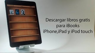 Descargar libros gratis para iBooks iPhoneiPad y iPod [upl. by Alak]