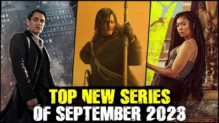 Top New Series of September 2023 [upl. by Surbeck]