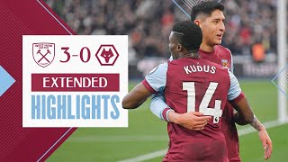 Extended Highlights  Kudus Shines In Superb Home Win  West Ham 30 Wolves  Premier League [upl. by Wivestad]