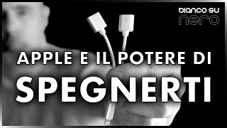 APPLE E IL POTERE DI SPEGNERTI [upl. by Aniraz]