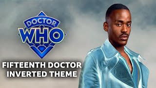 Fifteenth Doctor Theme but its inverted [upl. by Ablem]