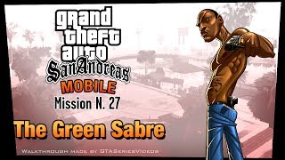 GTA San Andreas  iPad Walkthrough  Mission 27  The Green Sabre HD [upl. by Nirda768]