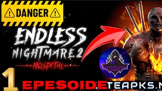 Endless nightmare 2 Gameplay Epesoide 1 ENDLESS NIGHTMARE 2 GAMEPLAY EPESOIDE 1 [upl. by Higginbotham]