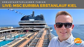 🔴 LIVE MSC Euribia  Das Schiff für Deutschland heute das erste Mal in Kiel Live von Bord 🔴 [upl. by Ykvir]