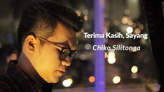 Chiko Silitonga  Terima Kasih Sayang Official Lyric Video [upl. by Evangelina935]