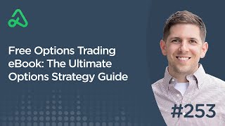 Free Options Trading eBook The Ultimate Options Strategy Guide Episode 253 [upl. by Sacttler653]